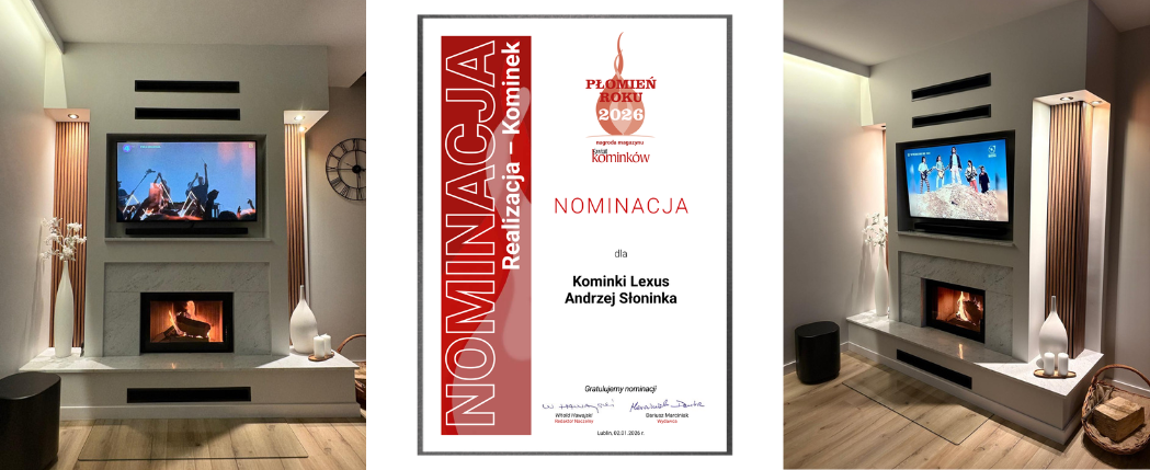 Nominacja do nagrody Płomień Roku 2026 dla Kominki Lexus Andrzej Słoninka